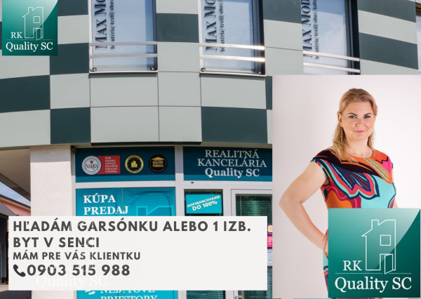 Hľadám pre klientku na kúpu garsónku alebo 1 izbový byt v Senci